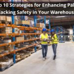 Pallet Racking Safety in Warehouse