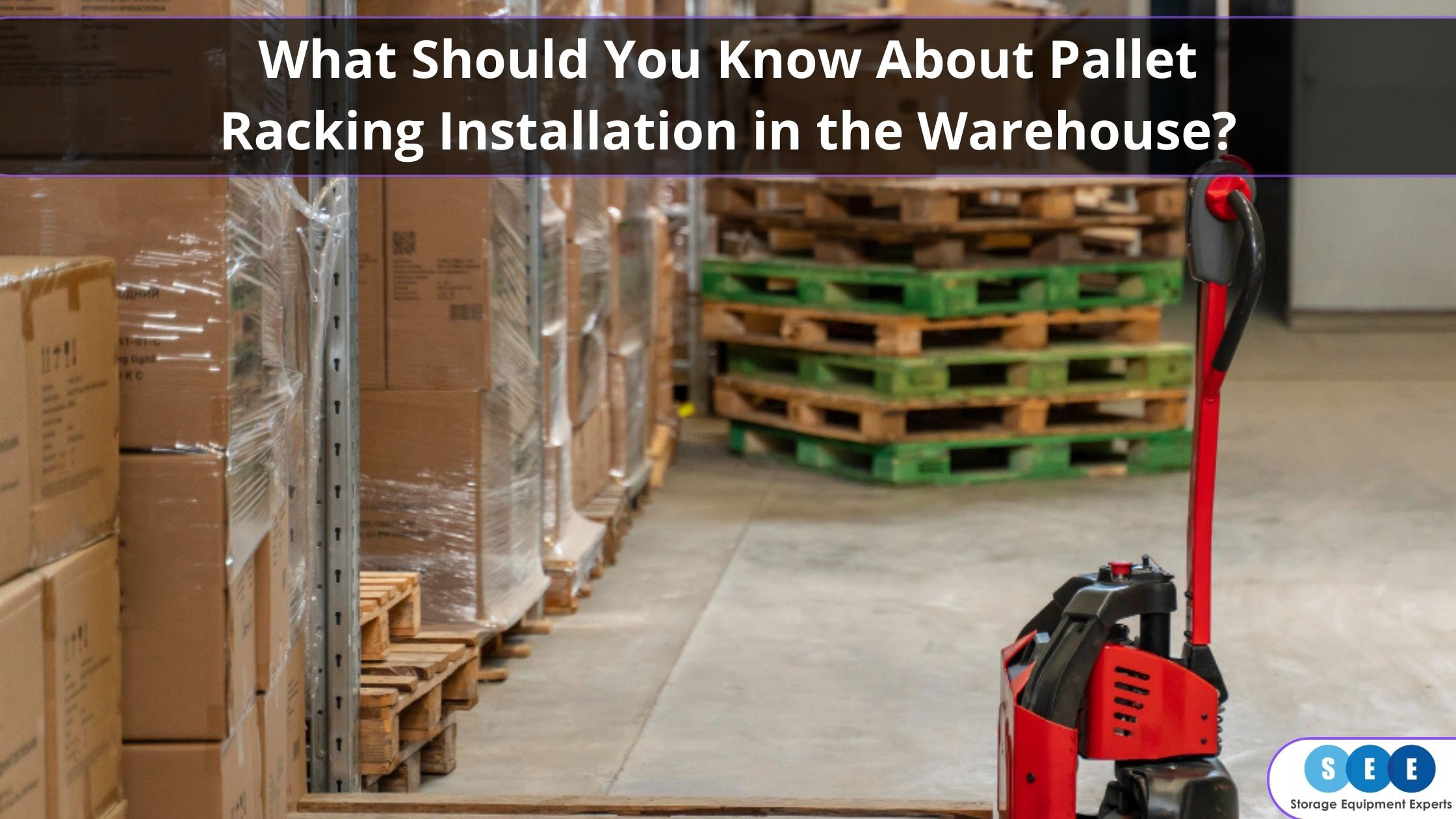 Pallet Racking Installation