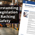 UK Legislation for Racking Safety